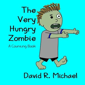 portada The Very Hungry Zombie: A Counting Book (en Inglés)