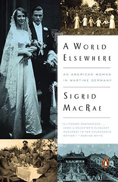 portada A World Elsewhere: An American Woman in Wartime Germany (en Inglés)