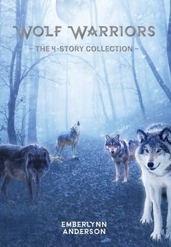 portada Wolf Warriors: The 4-Story Collection (en Inglés)