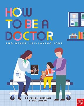 portada How to be a Doctor and Other Life-Saving Jobs