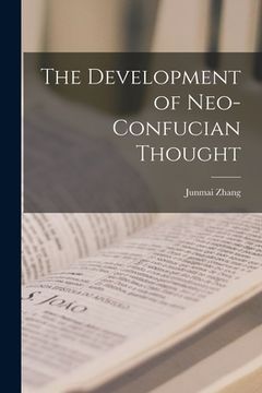portada The Development of Neo-Confucian Thought