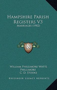 portada hampshire parish registers v3: marriages (1902) (en Inglés)