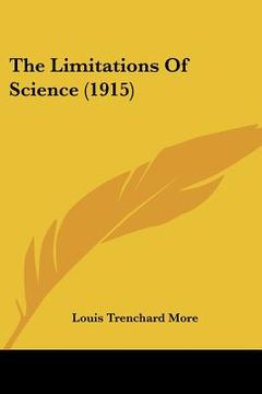 portada the limitations of science (1915) (in English)