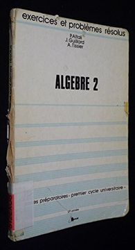 portada Algebre 2 Exercices et Problèmes Résolus