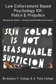 portada Law Enforcement Based Psychology 101: Police & Prejudice (en Inglés)
