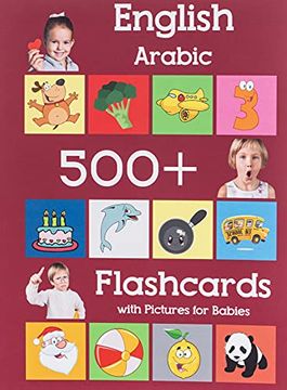 portada English Arabic 500 Flashcards With Pictures for Babies: Learning Homeschool Frequency Words Flash Cards for Child Toddlers Preschool Kindergarten and Kids: 14 (Learning Flash Cards for Toddlers) (in English)
