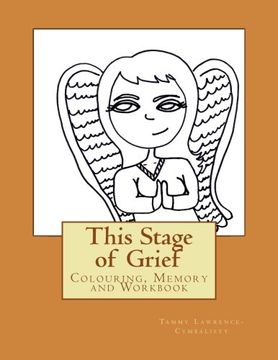 portada This Stage of Grief: Colouring, Memory and Workbook (Volume 1)