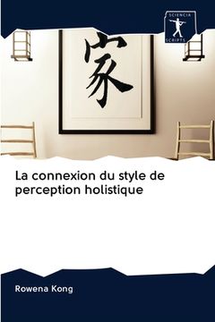 portada La connexion du style de perception holistique (in French)