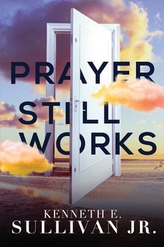 portada Prayer Still Works (en Inglés)