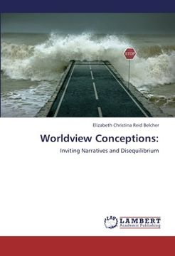 portada Worldview Conceptions:: Inviting Narratives and Disequilibrium