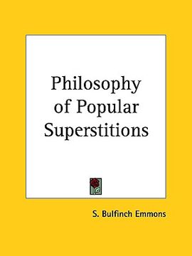 portada philosophy of popular superstitions (en Inglés)
