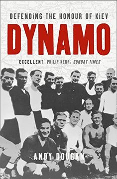 portada Dynamo: Defending the Honour of Kiev (in English)