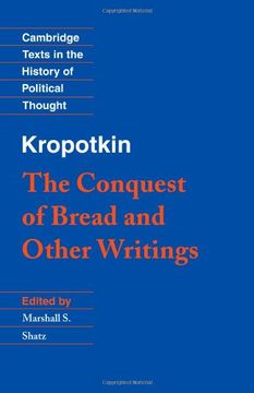 portada Kropotkin: 'the Conquest of Bread' and Other Writings Paperback (Cambridge Texts in the History of Political Thought) (in English)