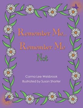 portada Remember Me...Remember Me Not