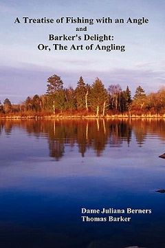 portada a treatise of fishing with an angle and barker's delight: or, the art of angling