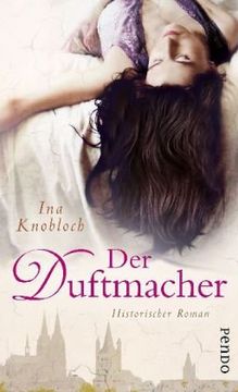portada Der Duftmacher: Historischer Roman (in German)