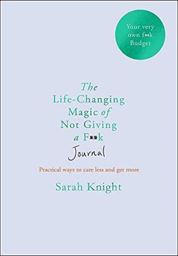 portada The Life-Changing Magic of not Giving a F**K Journal (in English)