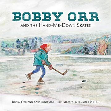 portada Bobby orr and the Hand-Me-Down Skates (en Inglés)