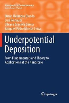 portada Underpotential Deposition: From Fundamentals and Theory to Applications at the Nanoscale (in English)