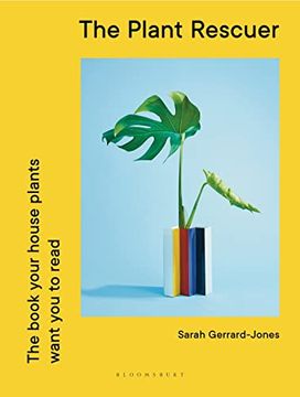 portada The Plant Rescuer: The Book Your Houseplants Want you to Read (in English)