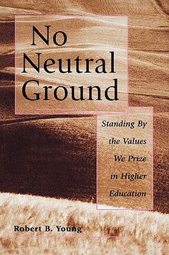 portada no neutral ground: leading planners offer real-life lessons on what works, what doesn't, and why (en Inglés)