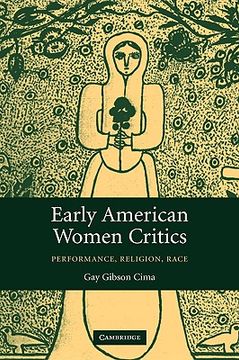 portada Early American Women Critics: Performance, Religion, Race 