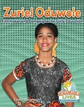 portada Zuriel Oduwole: Filmmaker and Campaigner for Girls' Education (Remarkable Lives Revealed)