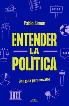 portada ENTENDER LA POLITICA (in Spanish)