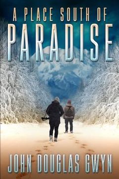 portada A Place South of Paradise (in English)