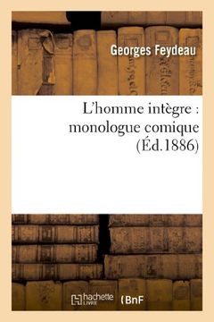 portada L Homme Integre: Monologue Comique (Littérature)