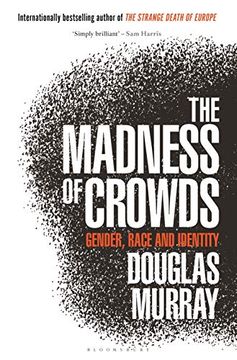 portada The Madness of Crowds: Gender, Race and Identity 