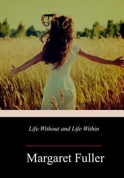 portada Life Without and Life Within (en Inglés)