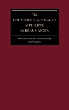 portada The "Coutumes de Beauvaisis" of Philippe de Beaumanoir (The Middle Ages Series) (en Inglés)