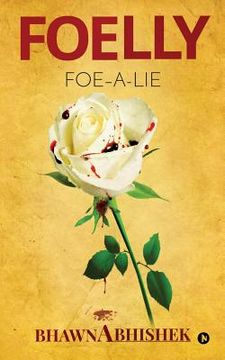 portada Foelly: Foe - A - Lie (en Inglés)