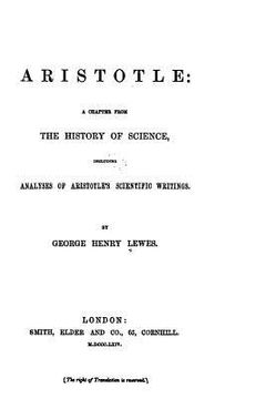 portada Aristotle, a chapter from the history of science, including analyses of Aristotle's scientific writings (en Inglés)
