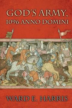 portada God's Army, 1096 Anno Domini (en Inglés)
