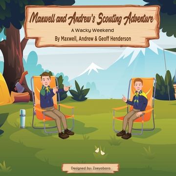 portada Maxwell and Andrew's Scouting Adventure: A Wacky Weekend (en Inglés)