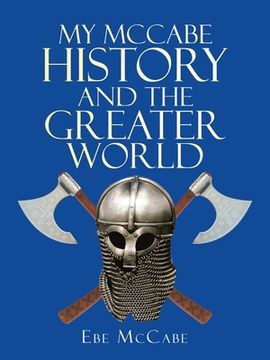 portada My Mccabe History and the Greater World (en Inglés)