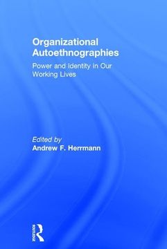 portada Organizational Autoethnographies: Power and Identity in Our Working Lives (in English)