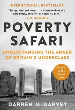 portada Poverty Safari: Understanding the Anger of Britain's Underclass (en Inglés)