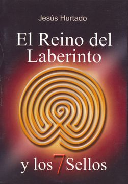portada El Reino del Laberinto y los 7 Sellos (in Spanish)