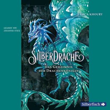 portada Silberdrache 2: Das Geheimnis der Drachenkönigin (en Alemán)