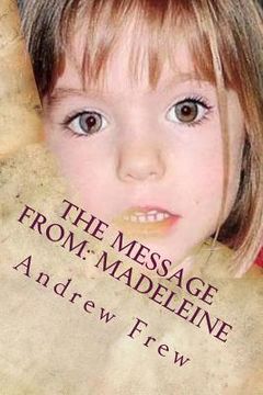 portada The Message From: Madeleine: Illustrated (en Inglés)
