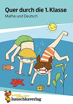 portada Quer Durch die 1. Klasse, Mathe und Deutsch - Übungsblock (en Alemán)