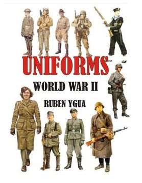 portada Uniforms World War II (en Inglés)
