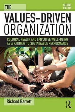 portada The Values-Driven Organization: Cultural Health and Employee Well-Being as a Pathway to Sustainable Performance (in English)