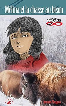 portada Mélina et la chasse au bison (en Francés)