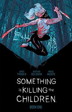 portada Something is Killing the Children Book one Deluxe Edition (in English)