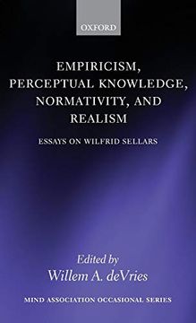 portada Empiricism, Perceptual Knowledge, Normativity, and Realism: Essays on Wilfrid Sellars (Mind Association Occasional Series) (en Inglés)
