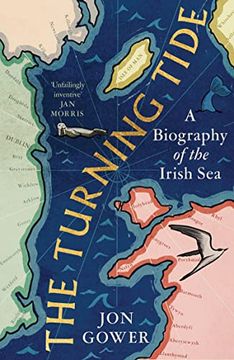 portada The Turning Tide: A Biography of the Irish sea 